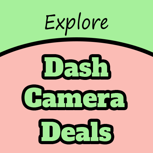 Best Dash Camera Deals - Drive with Confidence