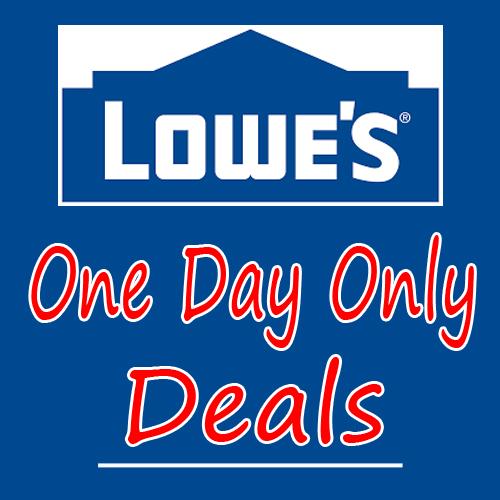 Checkout for the One Day Deals from Lowes.com