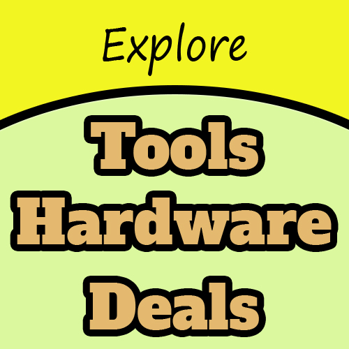 Tools & Hardware Bargains