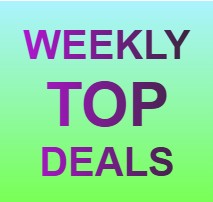Check Out our Weekly Top Deals